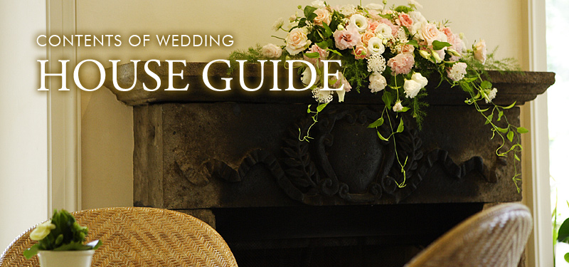 CONTENTS OF WEDDING HOUSE GUIDE