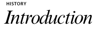 History Introduction