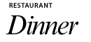 Restaurant Dinner